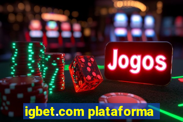 igbet.com plataforma